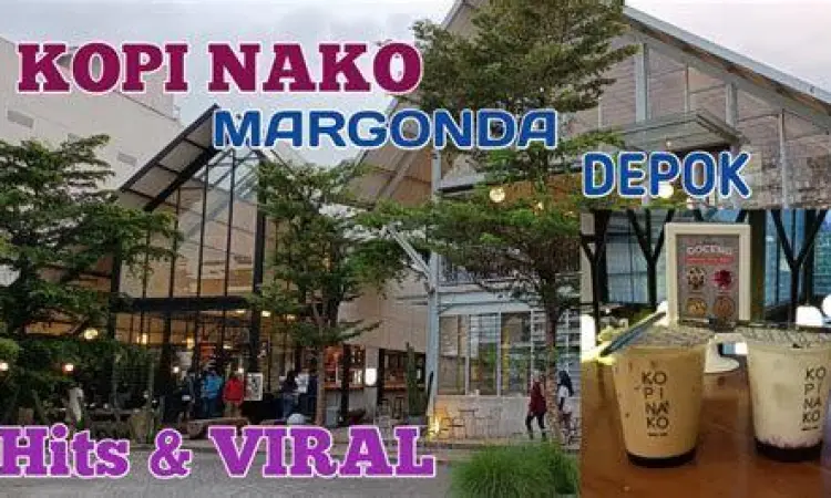 Kopi Nako Margonda Kopi Nako Margonda Depok yang estetik